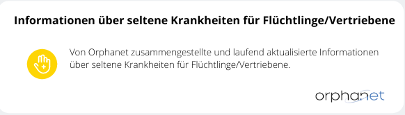 Informationen über seltene Krankheiten für Flüchtlinge/Vertriebene