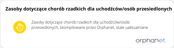 Zasoby dotyczące chorób rzadkich dla uchodźców/osób przesiedlonych